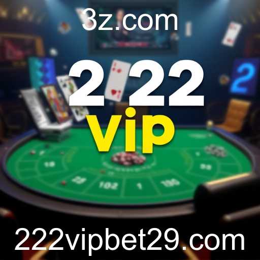222 vip bet